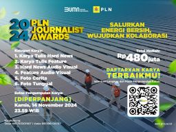 Banjir Peminat, Waktu Pendaftaran PLN Journalist Award 2024 Diperpanjang Hingga 14 November 2024