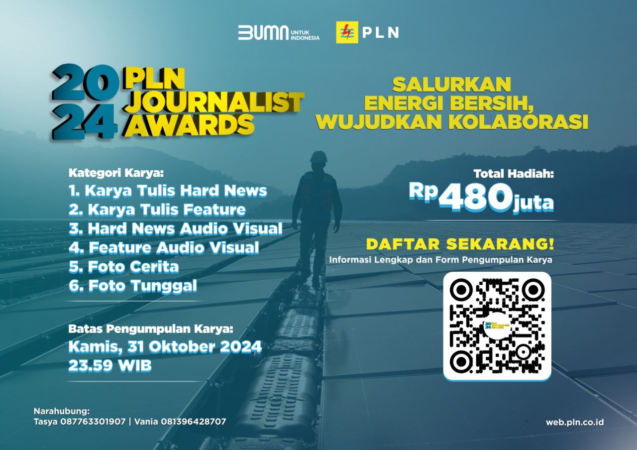 Pendaftaran PLN _Journalist Award_ 2024 Tinggal Sebulan Lagi, Kirimkan Karya Jurnalistik Terbaikmu!